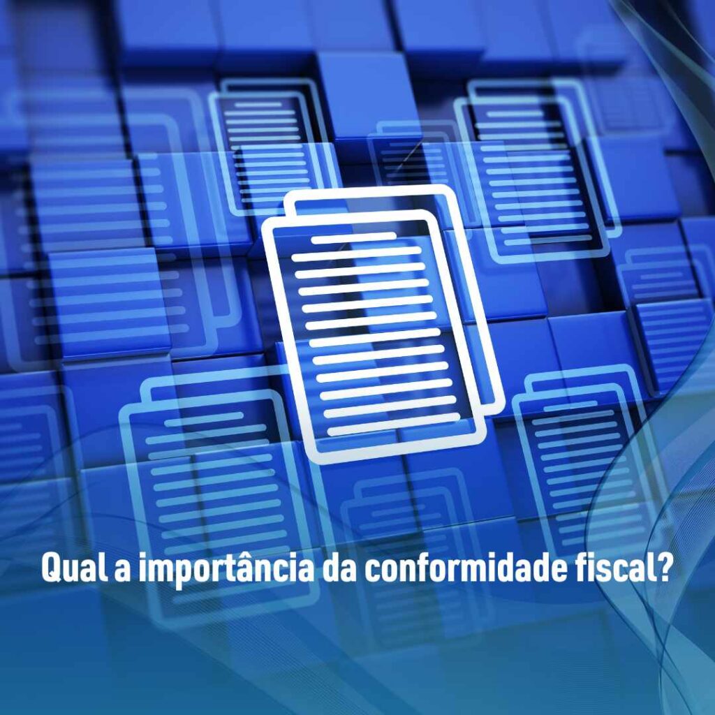 Qual a importância da conformidade fiscal