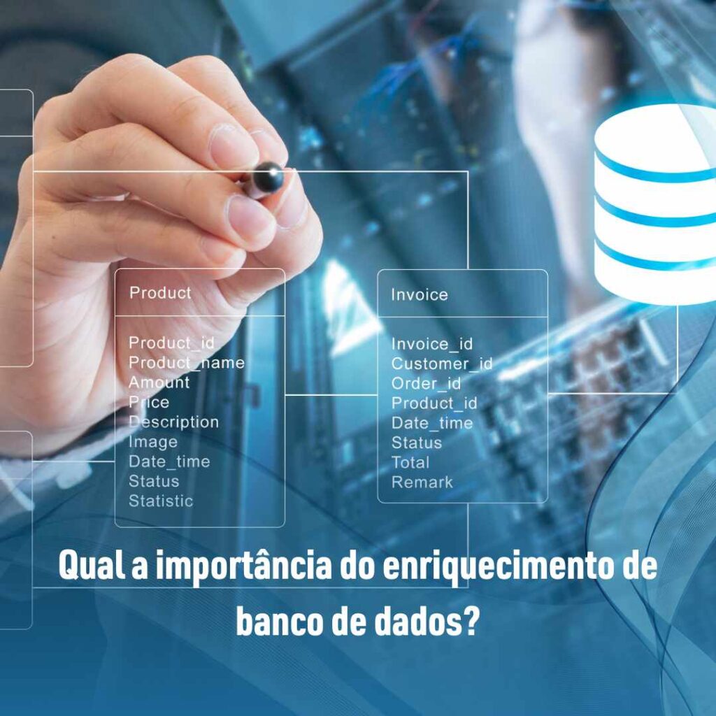 Qual a importância do enriquecimento de banco de dados