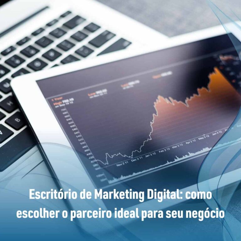 Escritório de Marketing Digital: como escolher o parceiro ideal para seu negócio