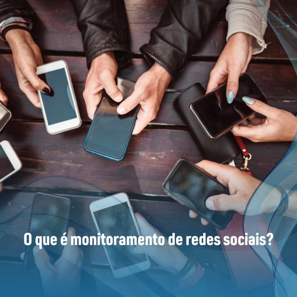 O que é monitoramento de redes sociais