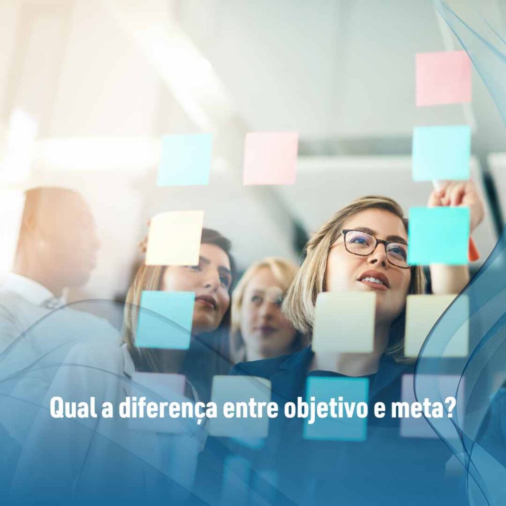 Qual a diferença entre objetivo e meta