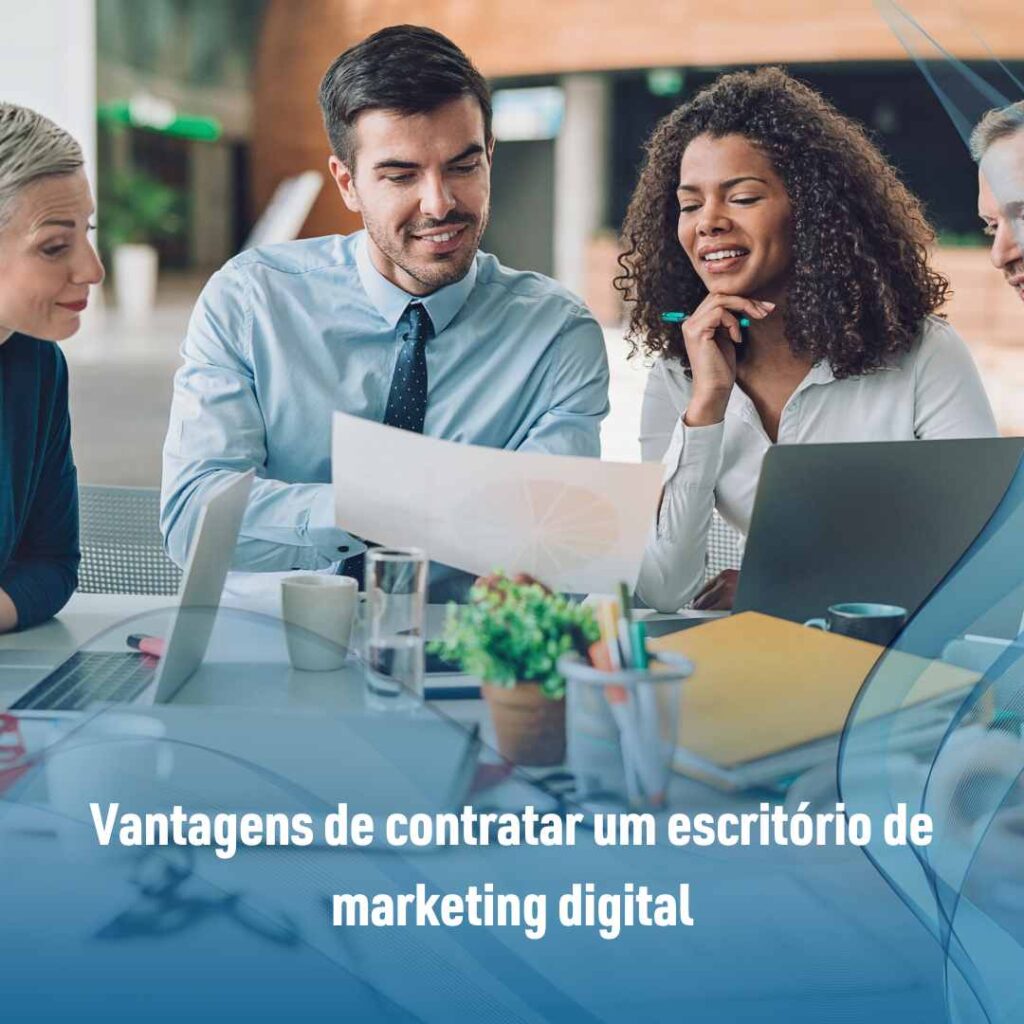 Vantagens de contratar um escritório de marketing digital