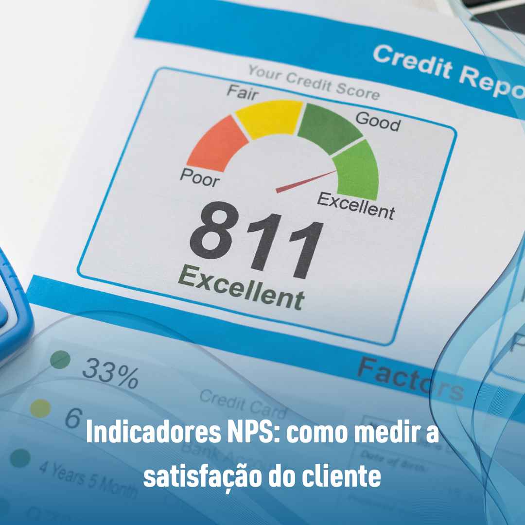 Indicadores NPS como medir a satisfação do cliente